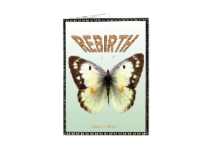 REBIRTH eGreeting Poster Print