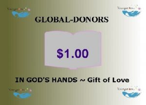 $1.00 Global Donation