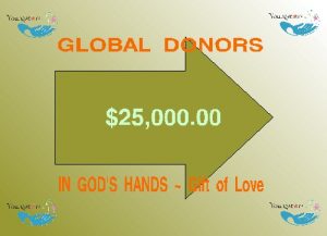 $25,000.00 Global Donation